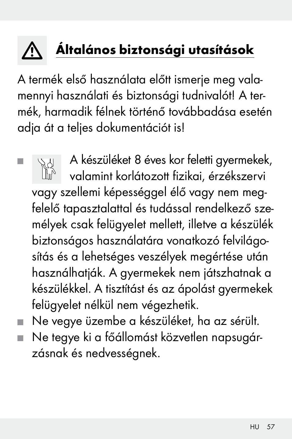 Ne vegye üzembe a készüléket, ha az sérült | Auriol Z32171 User Manual | Page 57 / 146