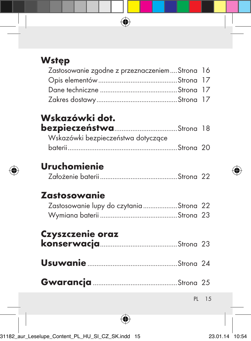 Wstęp, Wskazówki dot. bezpieczeństwa, Uruchomienie | Zastosowanie, Czyszczenie oraz konserwacja, Usuwanie, Gwarancja | Auriol Z29652A User Manual | Page 15 / 82