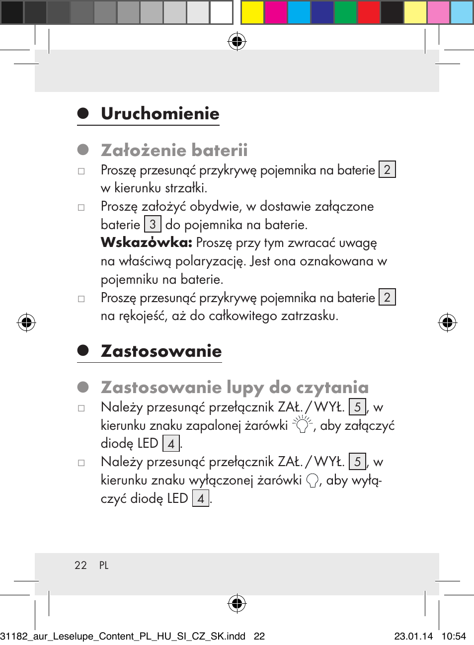Uruchomienie, Założenie baterii, Zastosowanie | Zastosowanie lupy do czytania | Auriol Z29652A User Manual | Page 22 / 82