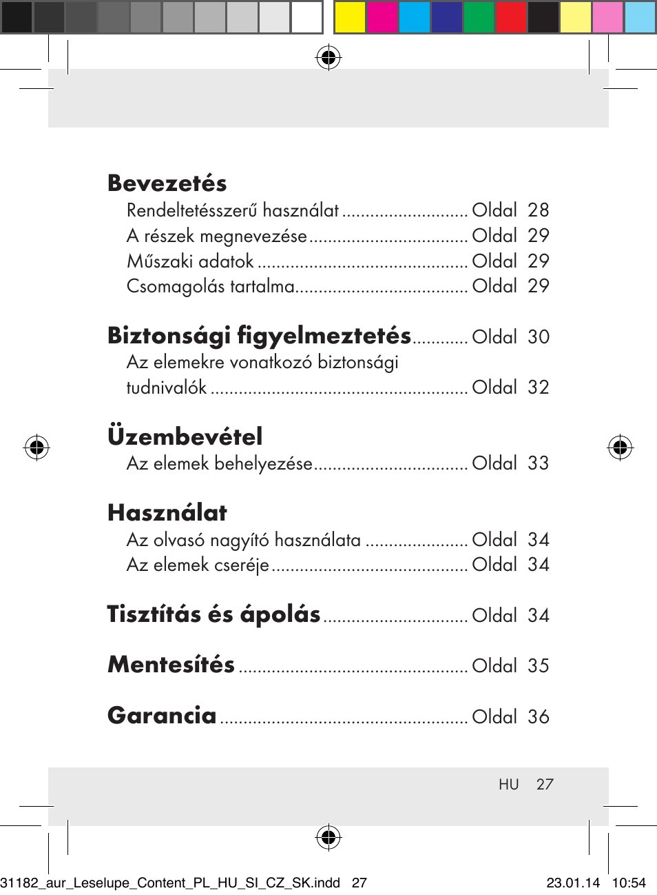 Bevezetés, Biztonsági figyelmeztetés, Üzembevétel | Használat, Tisztítás és ápolás, Mentesítés, Garancia | Auriol Z29652A User Manual | Page 27 / 82