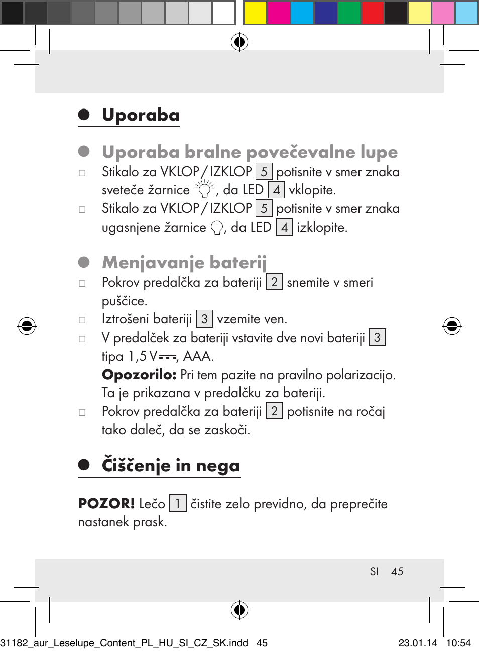 Uporaba, Uporaba bralne povečevalne lupe, Menjavanje baterij | Čiščenje in nega | Auriol Z29652A User Manual | Page 45 / 82