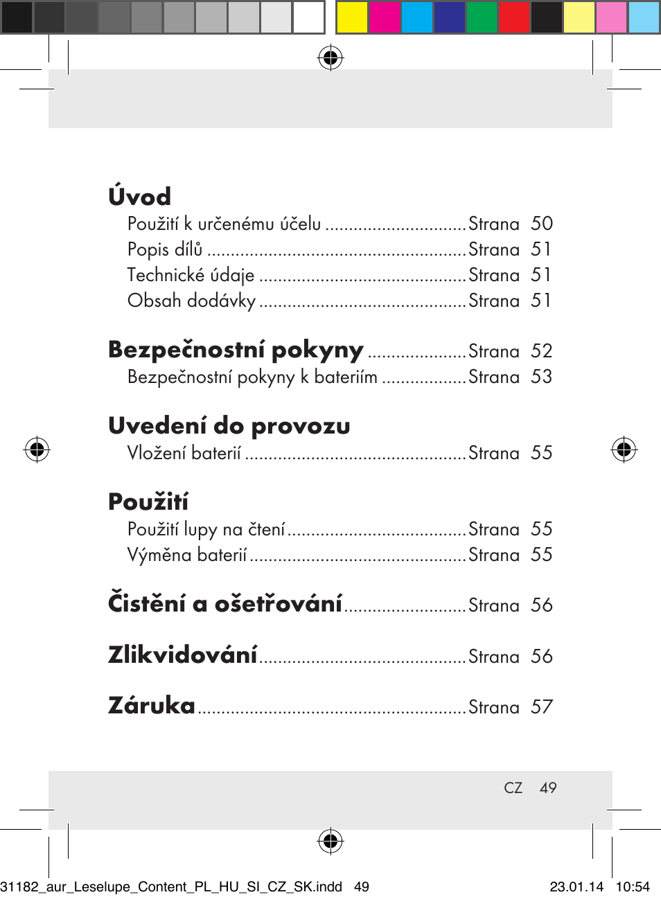 Úvod, Bezpečnostní pokyny, Uvedení do provozu | Použití, Čistění a ošetřování, Zlikvidování, Záruka | Auriol Z29652A User Manual | Page 49 / 82