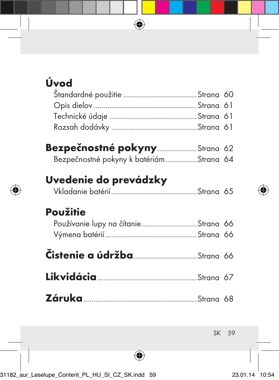 Úvod, Bezpečnostné pokyny, Uvedenie do prevádzky | Použitie, Čistenie a údržba, Likvidácia, Záruka | Auriol Z29652A User Manual | Page 59 / 82