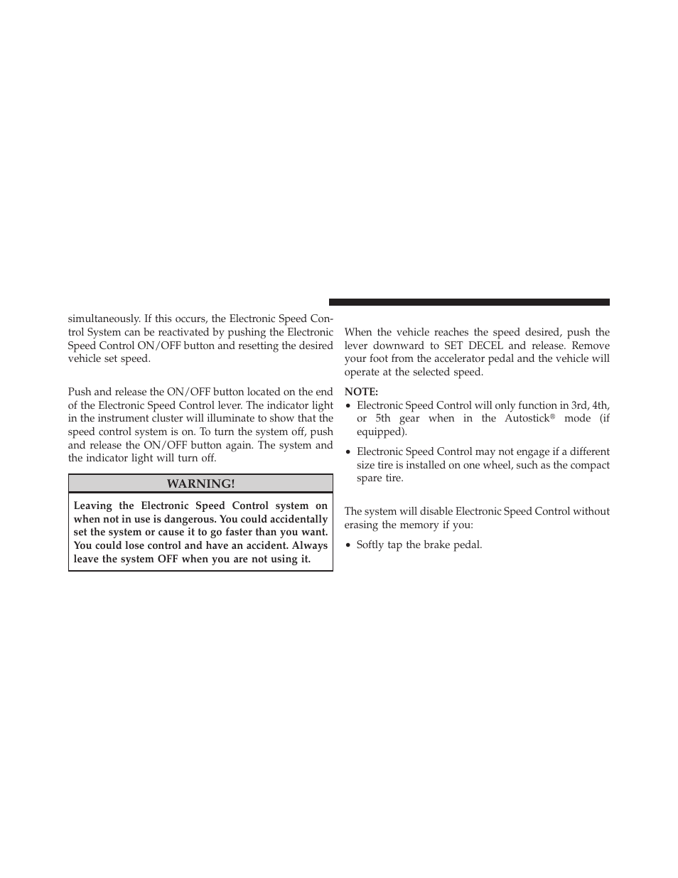 To activate, To set a desired speed, To deactivate | Dodge 2010 Challenger User Manual | Page 135 / 469