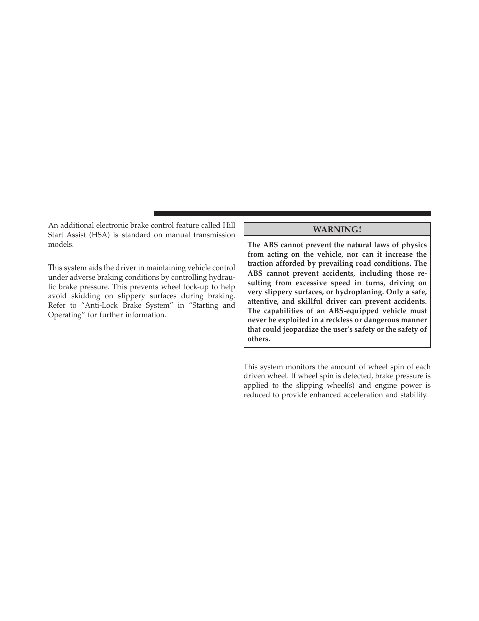 Anti-lock brake system (abs) – if equipped, Traction control system (tcs) – if equipped, Anti-lock brake system (abs) | If equipped, Traction control system (tcs) | Dodge 2010 Challenger User Manual | Page 275 / 469