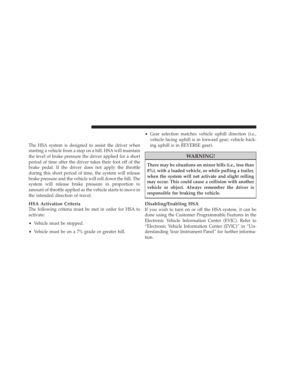 Hill start assist (hsa) – manual transmission only, Hill start assist (hsa) – manual, Transmission only | Dodge 2010 Challenger User Manual | Page 277 / 469