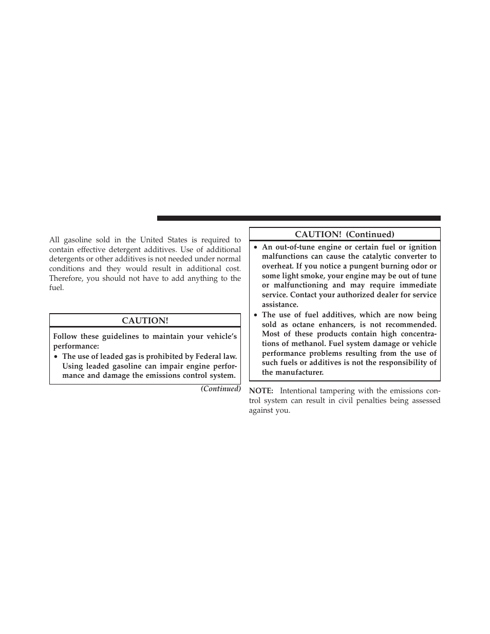 Materials added to fuel, Fuel system cautions | Dodge 2010 Challenger User Manual | Page 315 / 469