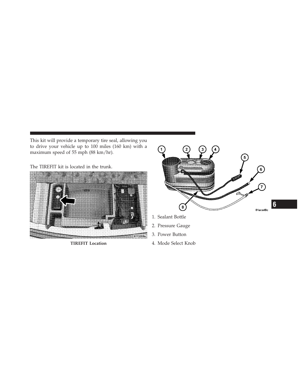 Tirefit storage, Tirefit kit components and operation | Dodge 2010 Challenger User Manual | Page 338 / 469