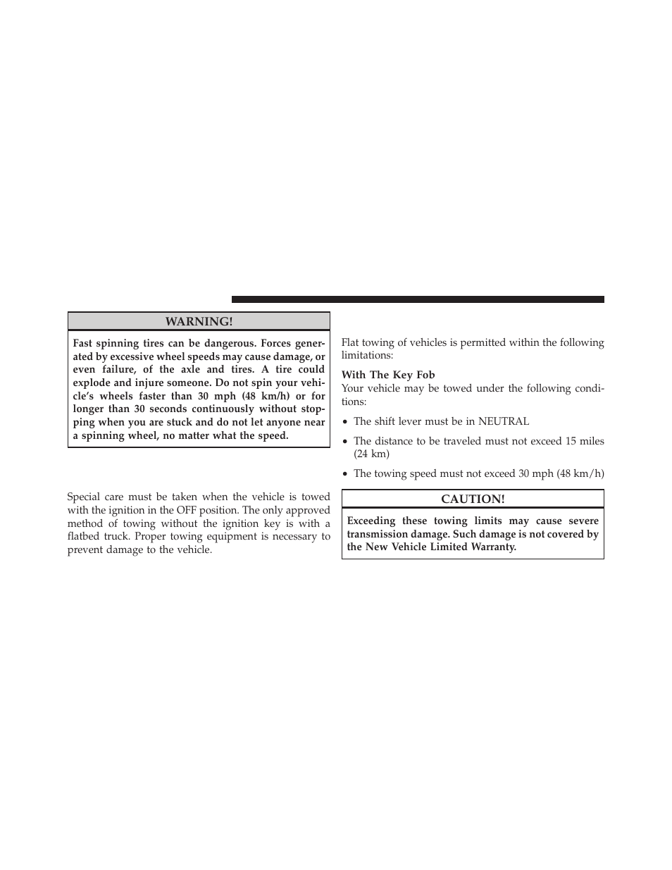 Towing a disabled vehicle, Without the key fob, Towing this vehicle behind another vehicle | Flat towing with all four wheels on the ground) | Dodge 2010 Challenger User Manual | Page 363 / 469