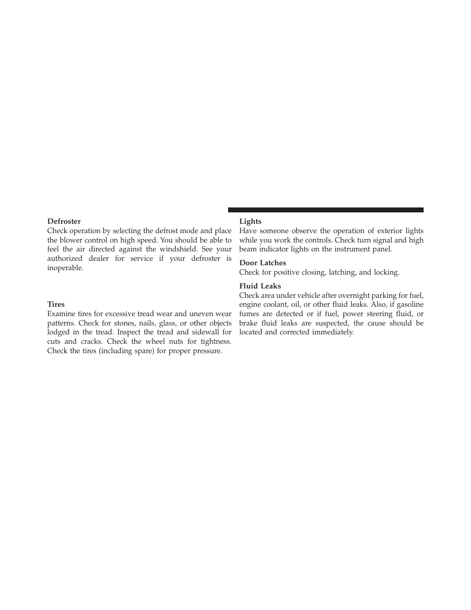 Periodic safety checks you should make, Outside the vehicle | Dodge 2010 Challenger User Manual | Page 73 / 469