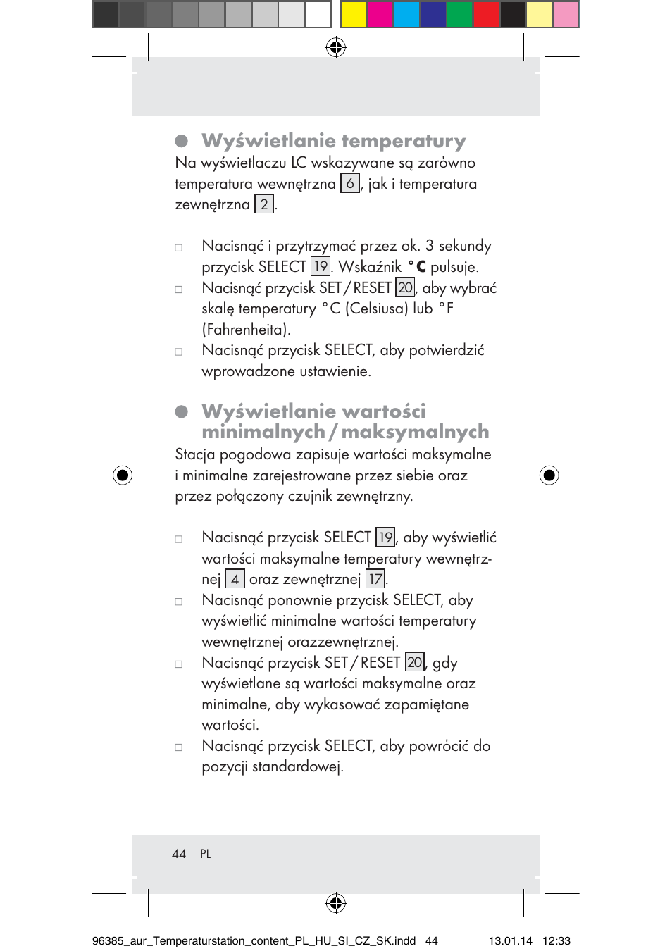 Wyświetlanie temperatury, Wyświetlanie wartości minimalnych / maksymalnych | Auriol Z31743A_B User Manual | Page 44 / 159