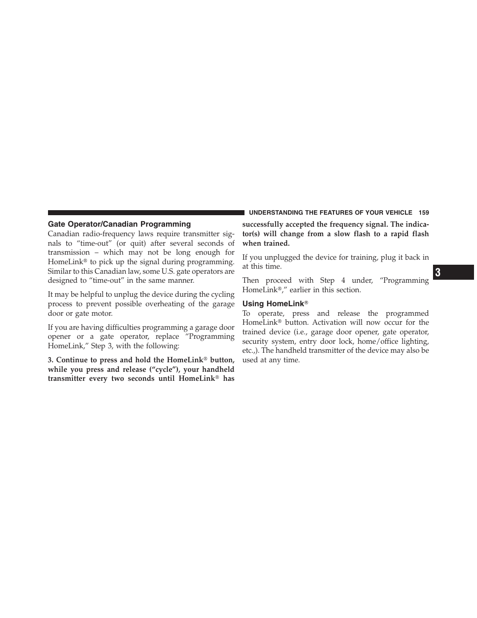 Gate operator/canadian programming, Using homelinkĥ | Dodge 2011 Dakota User Manual | Page 160 / 454