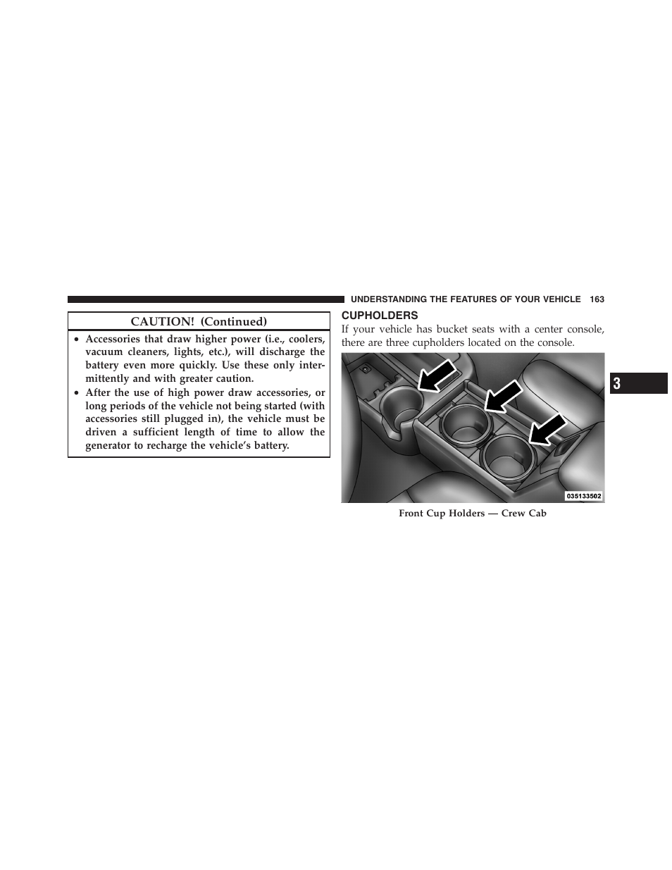 Cupholders | Dodge 2011 Dakota User Manual | Page 164 / 454