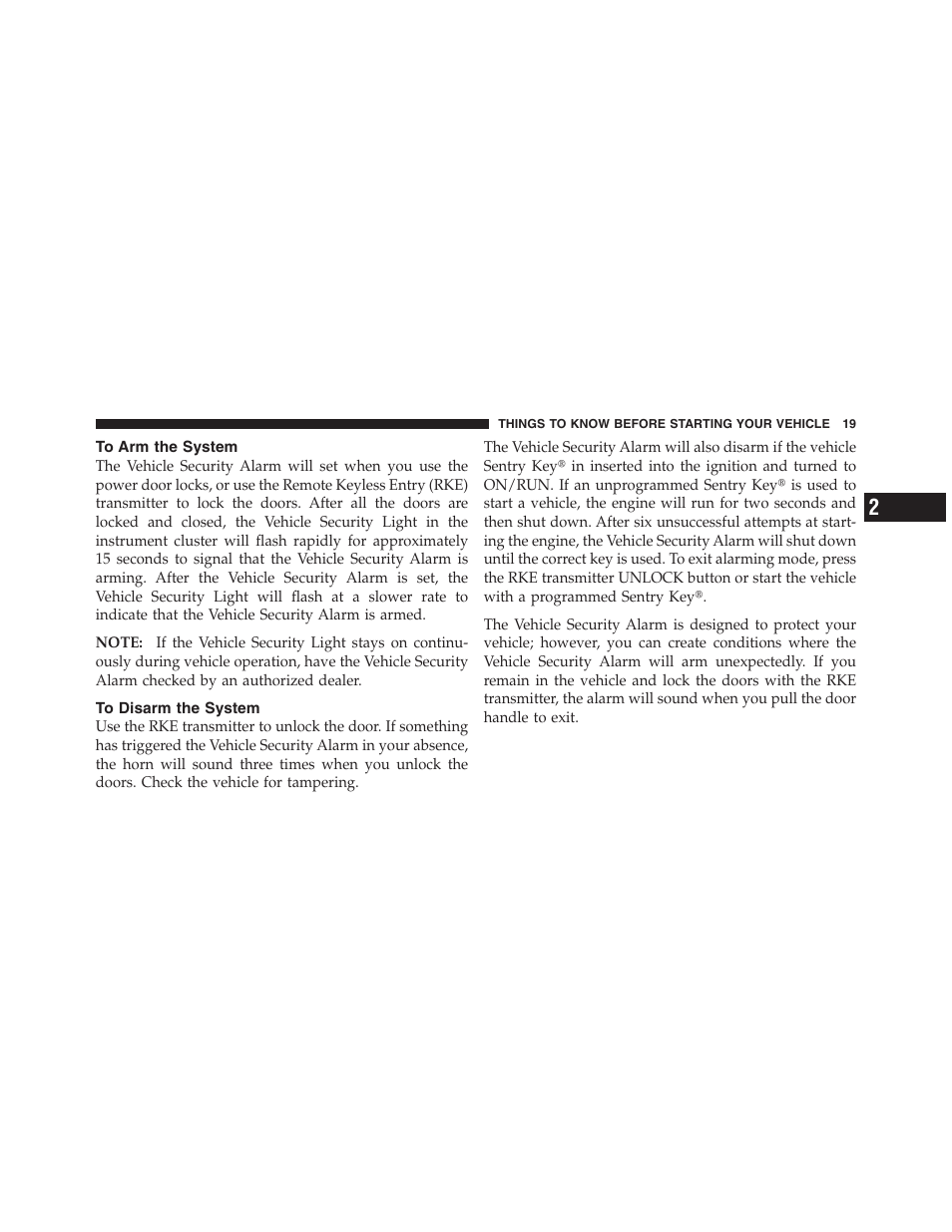 To arm the system, To disarm the system | Dodge 2011 Dakota User Manual | Page 20 / 454