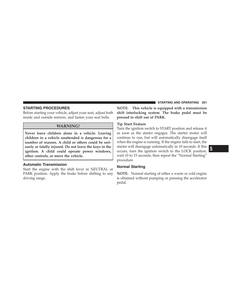 Starting procedures, Automatic transmission, Normal starting | Dodge 2011 Dakota User Manual | Page 252 / 454