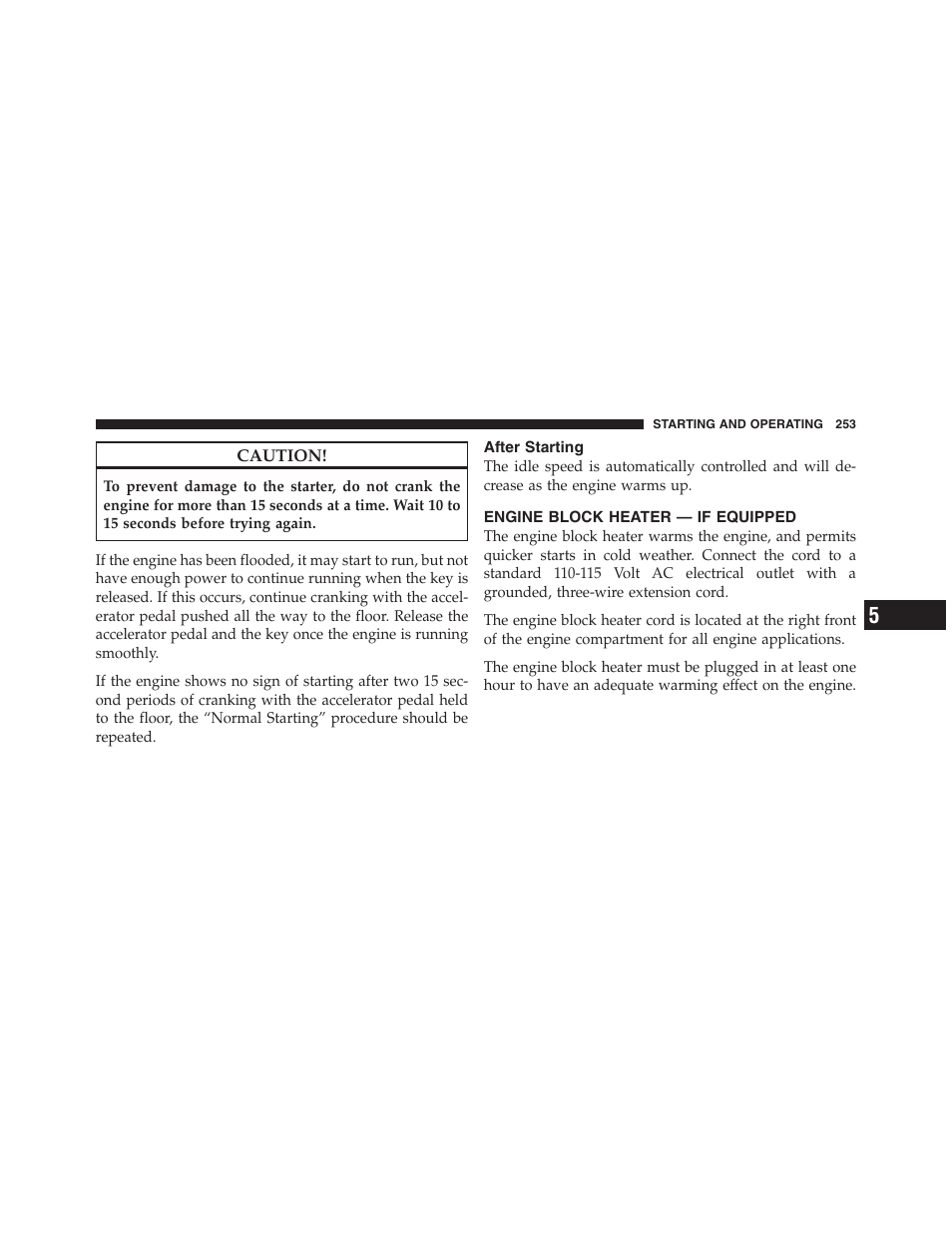 After starting, Engine block heater — if equipped | Dodge 2011 Dakota User Manual | Page 254 / 454