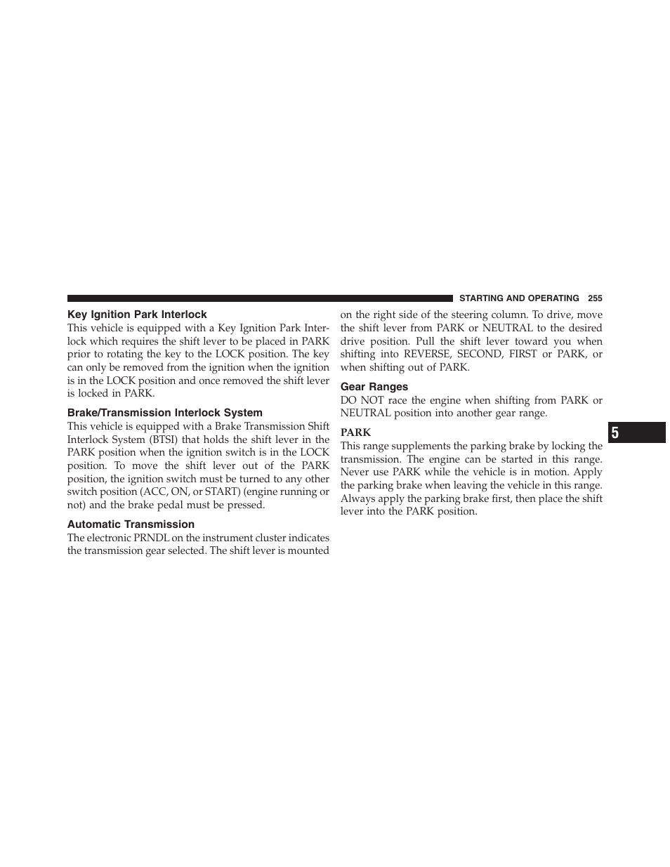 Key ignition park interlock, Brake/transmission interlock system, Automatic transmission | Gear ranges | Dodge 2011 Dakota User Manual | Page 256 / 454