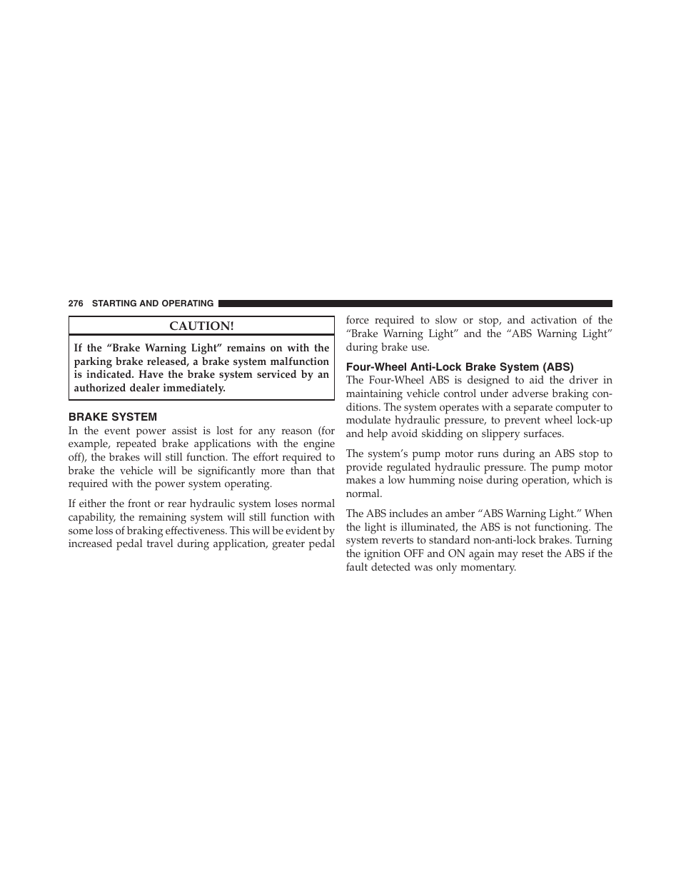 Brake system, Four-wheel anti-lock brake system (abs) | Dodge 2011 Dakota User Manual | Page 277 / 454