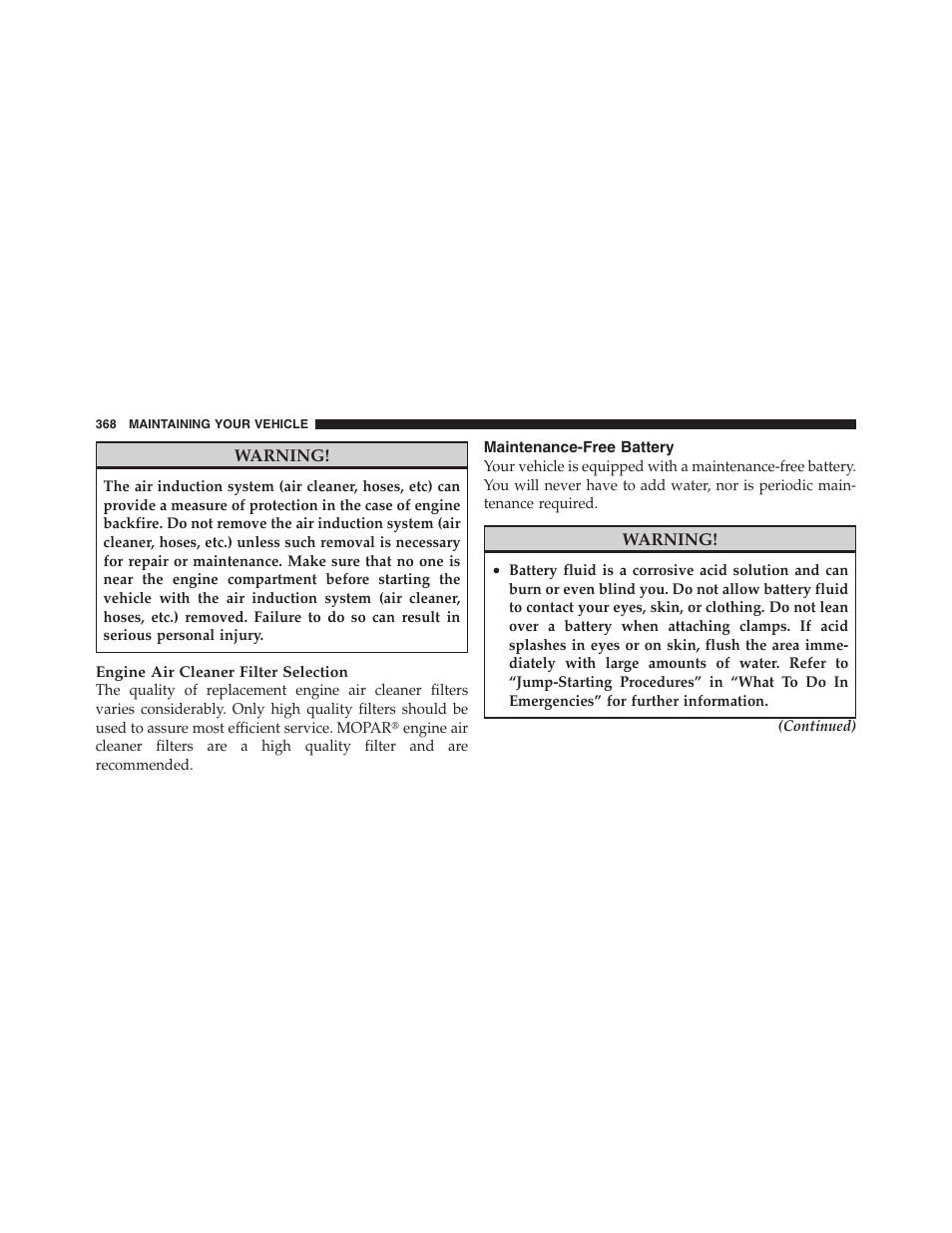 Maintenance-free battery | Dodge 2011 Dakota User Manual | Page 369 / 454