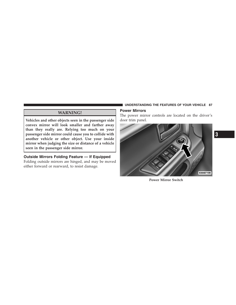 Outside mirrors folding feature — if equipped, Power mirrors | Dodge 2011 Dakota User Manual | Page 88 / 454