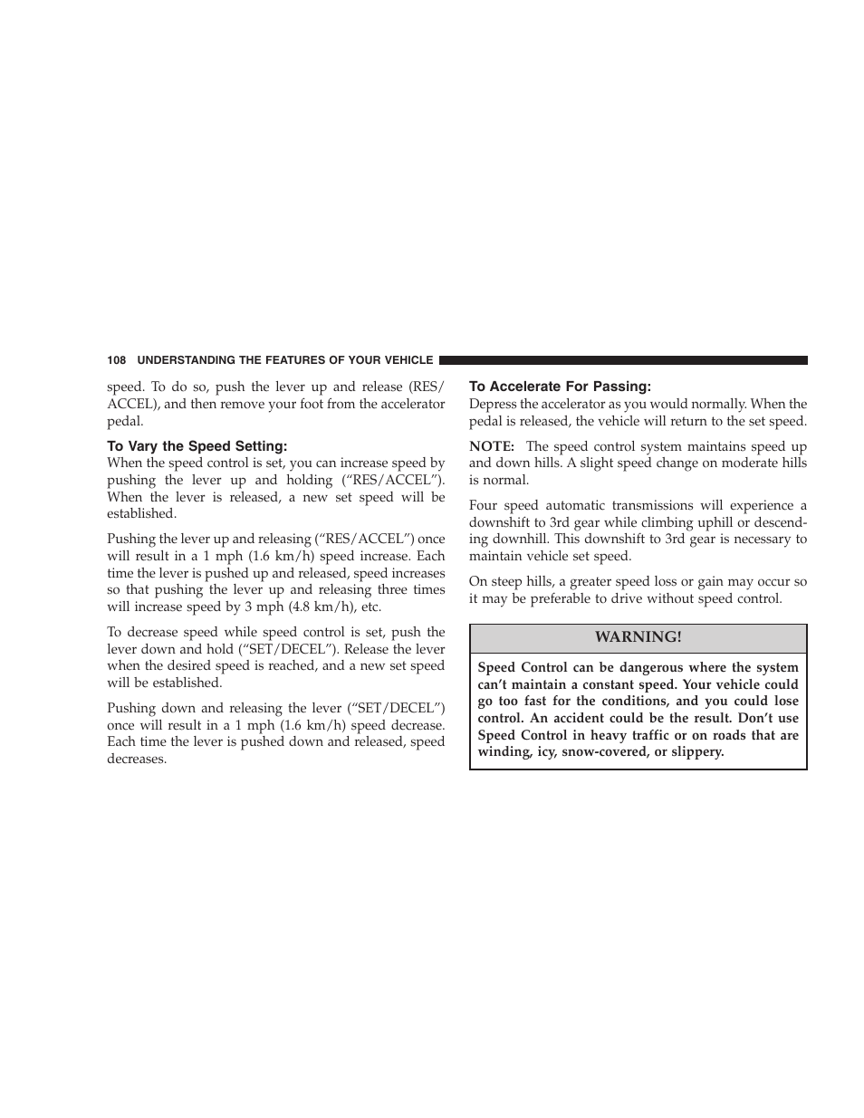 To vary the speed setting, To accelerate for passing | Dodge 2007 Magnum User Manual | Page 108 / 400