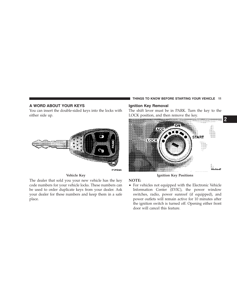 A word about your keys, Ignition key removal | Dodge 2007 Magnum User Manual | Page 11 / 400