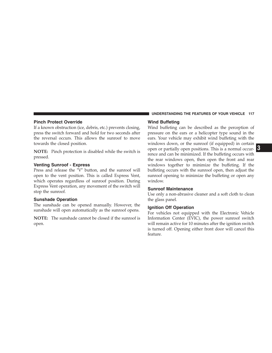 Pinch protect override, Venting sunroof - express, Sunshade operation | Wind buffeting, Sunroof maintenance, Ignition off operation | Dodge 2007 Magnum User Manual | Page 117 / 400