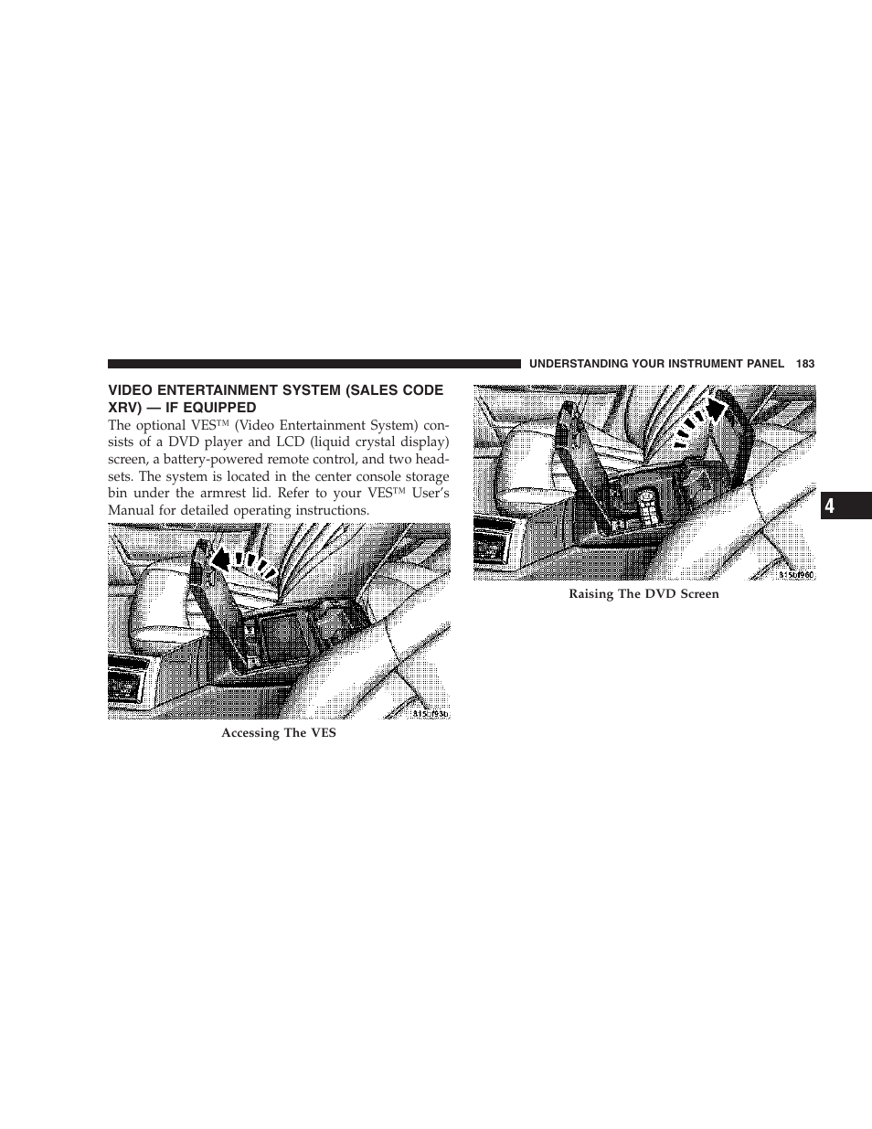 Video entertainment system (sales code xrv), If equipped | Dodge 2007 Magnum User Manual | Page 183 / 400