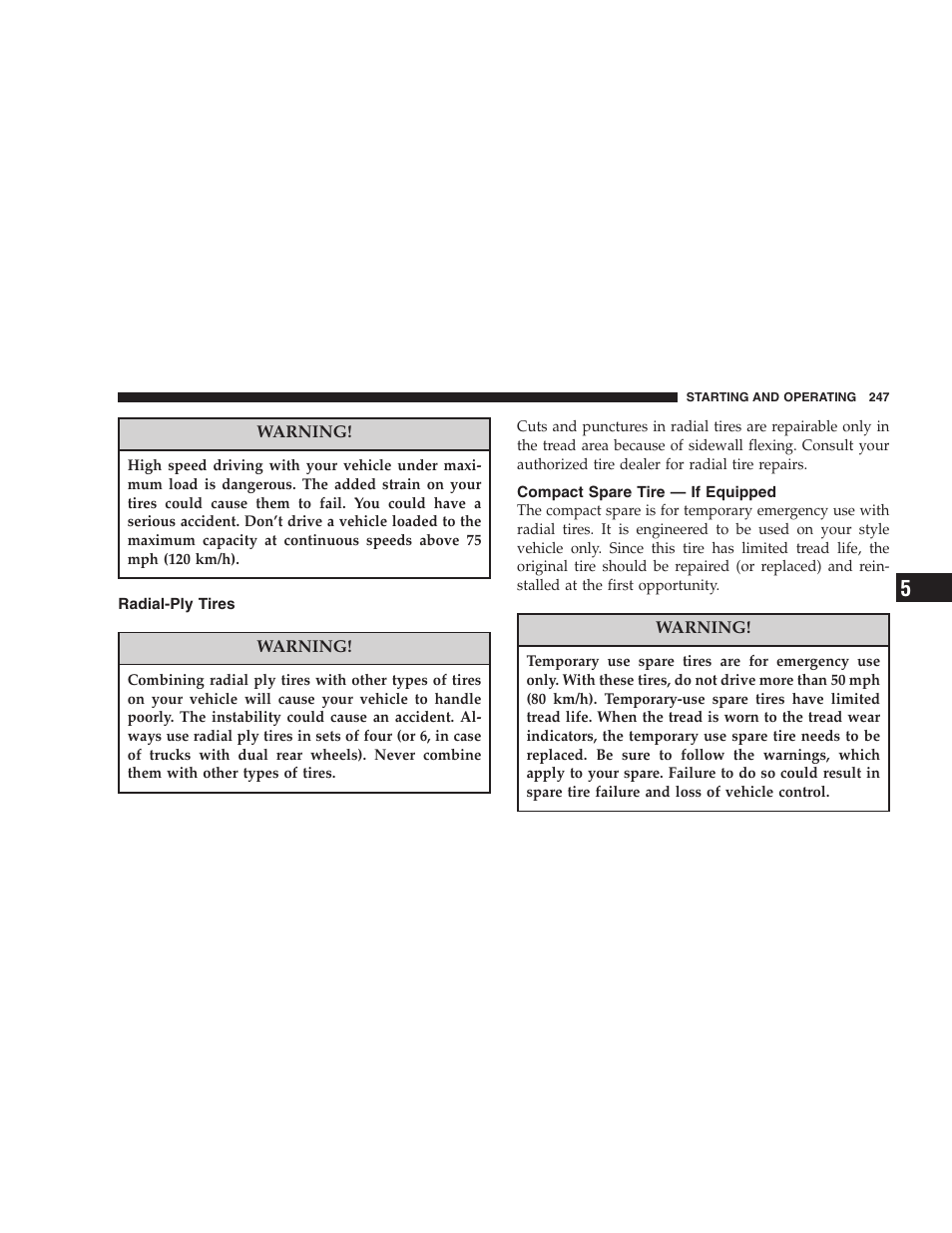 Radial-ply tires, Compact spare tire — if equipped | Dodge 2007 Magnum User Manual | Page 247 / 400