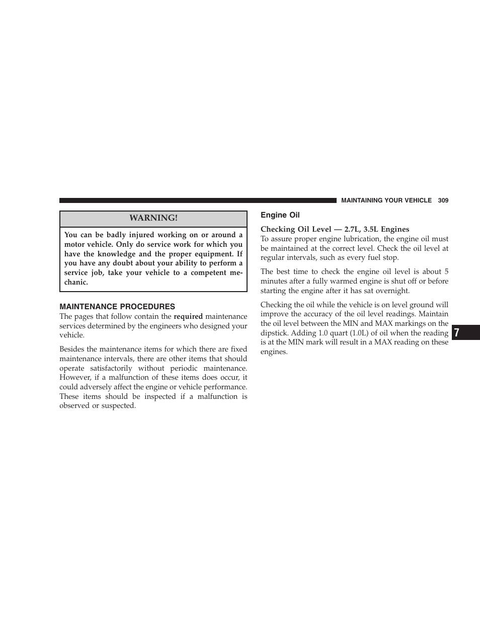 Maintenance procedures, Engine oil | Dodge 2007 Magnum User Manual | Page 309 / 400