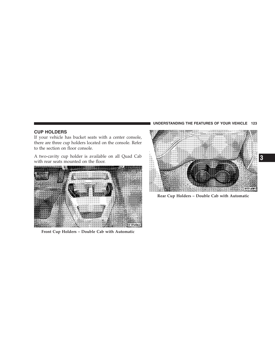 Cup holders | Dodge 2007 Dakota User Manual | Page 123 / 400