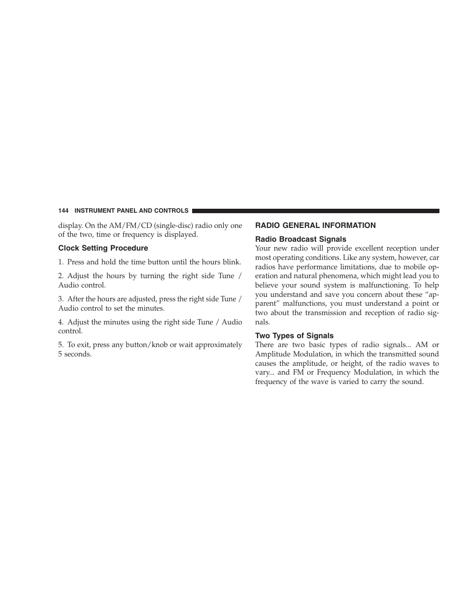 Clock setting procedure, Radio general information, Radio broadcast signals | Two types of signals | Dodge 2007 Dakota User Manual | Page 144 / 400