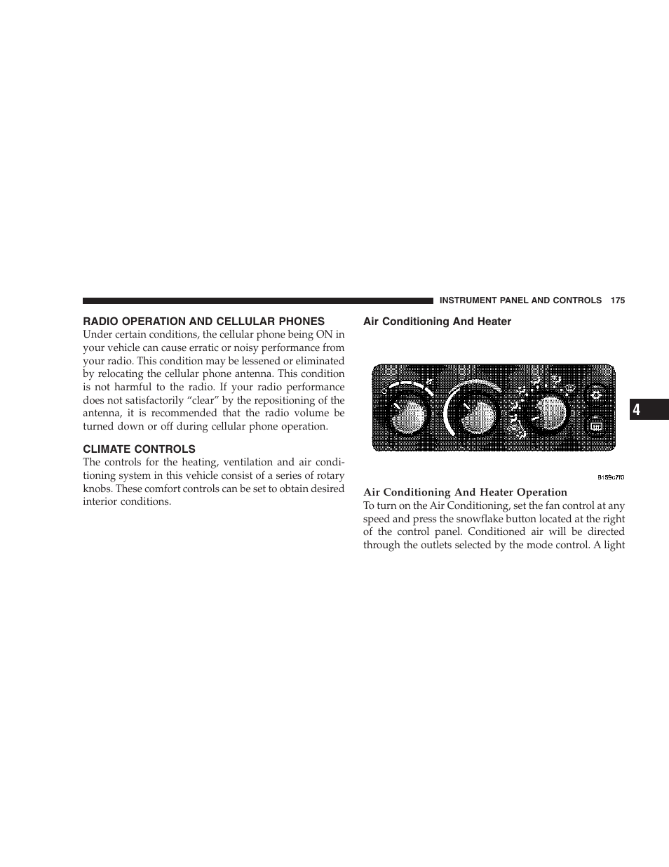 Radio operation and cellular phones, Climate controls, Air conditioning and heater | Dodge 2007 Dakota User Manual | Page 175 / 400