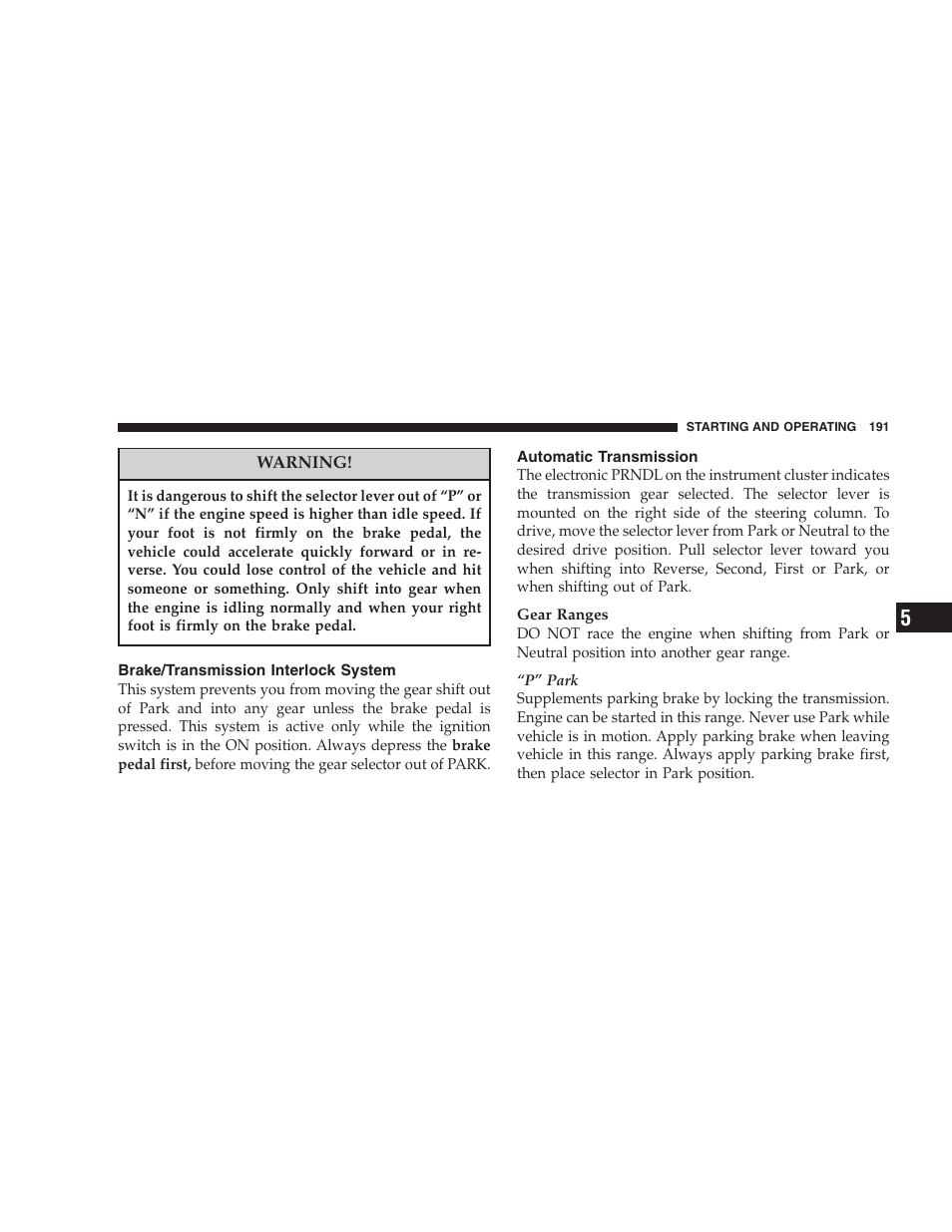 Brake/transmission interlock system, Automatic transmission | Dodge 2007 Dakota User Manual | Page 191 / 400