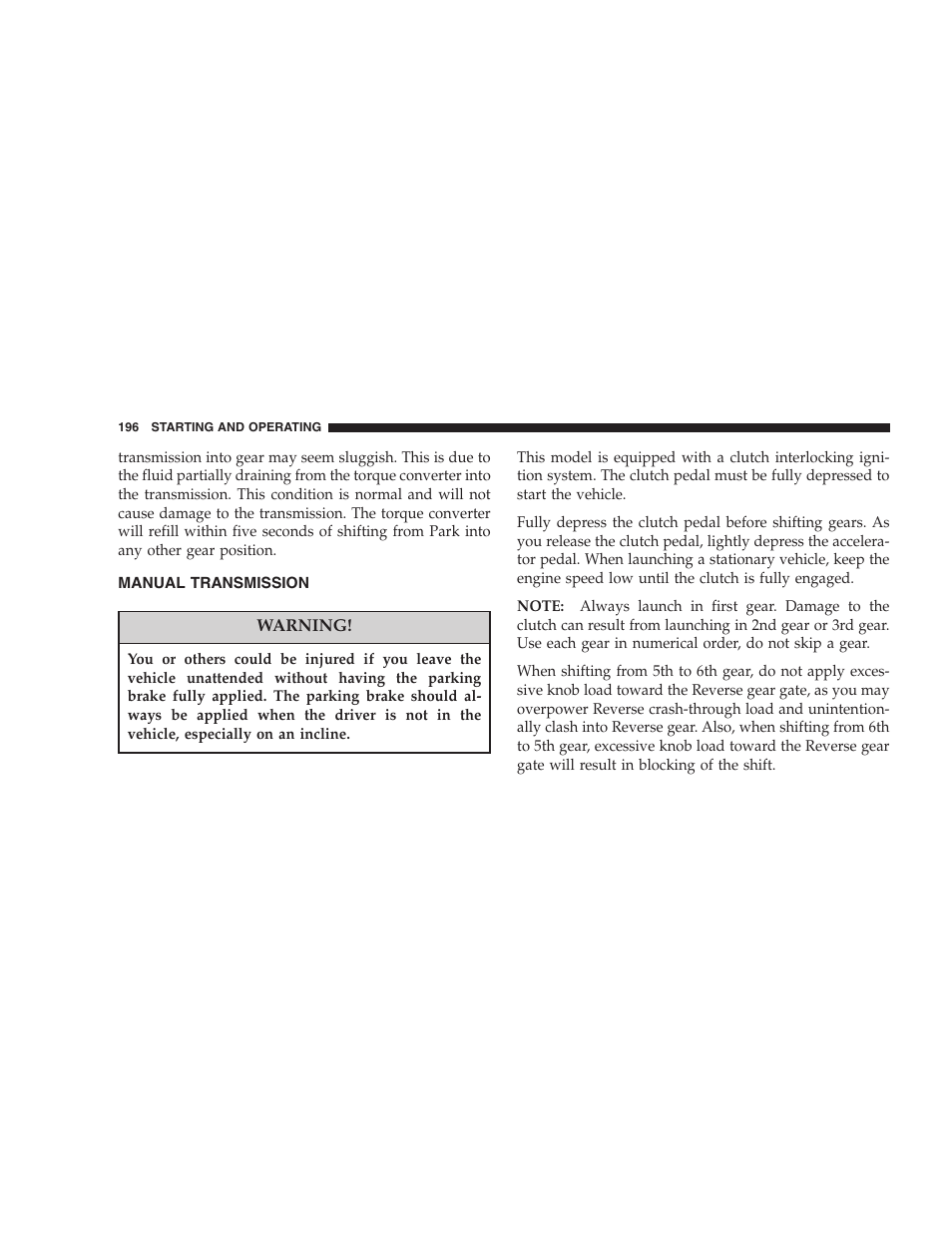 Manual transmission | Dodge 2007 Dakota User Manual | Page 196 / 400