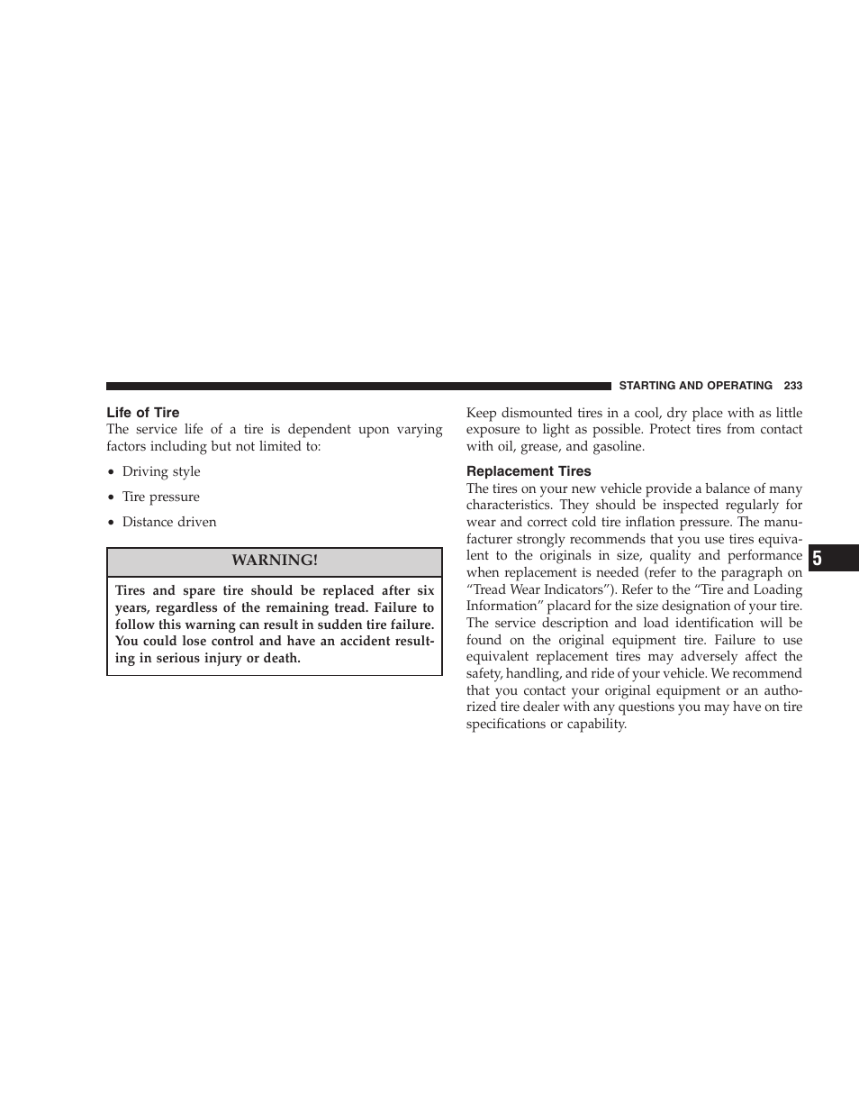Life of tire, Replacement tires | Dodge 2007 Dakota User Manual | Page 233 / 400