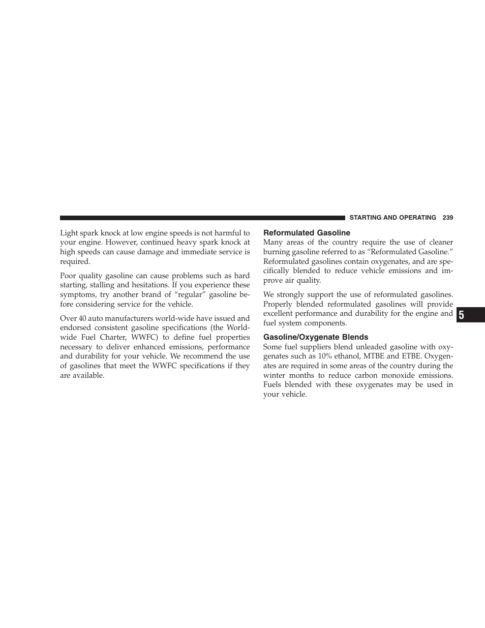 Reformulated gasoline, Gasoline/oxygenate blends | Dodge 2007 Dakota User Manual | Page 239 / 400