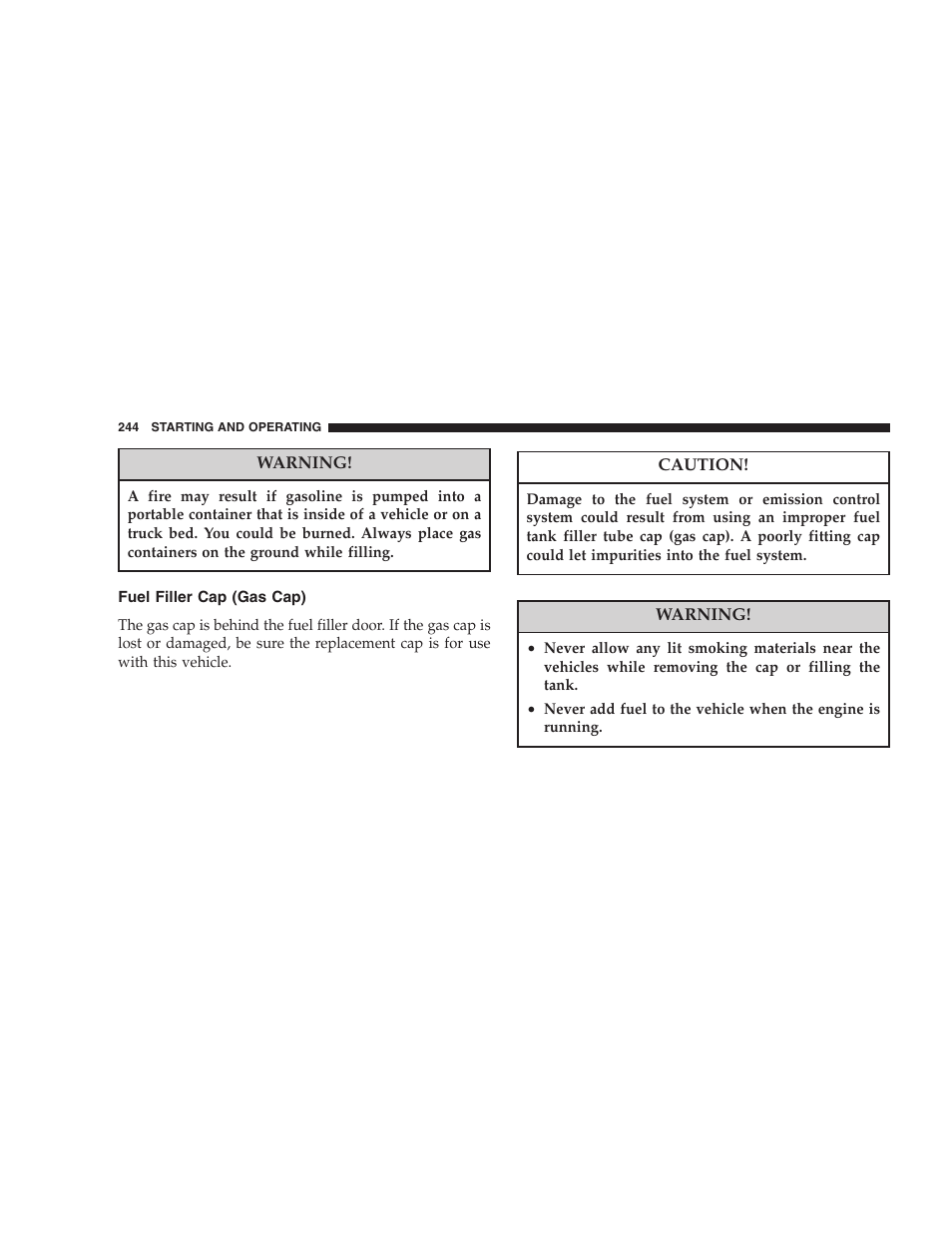 Fuel filler cap (gas cap) | Dodge 2007 Dakota User Manual | Page 244 / 400