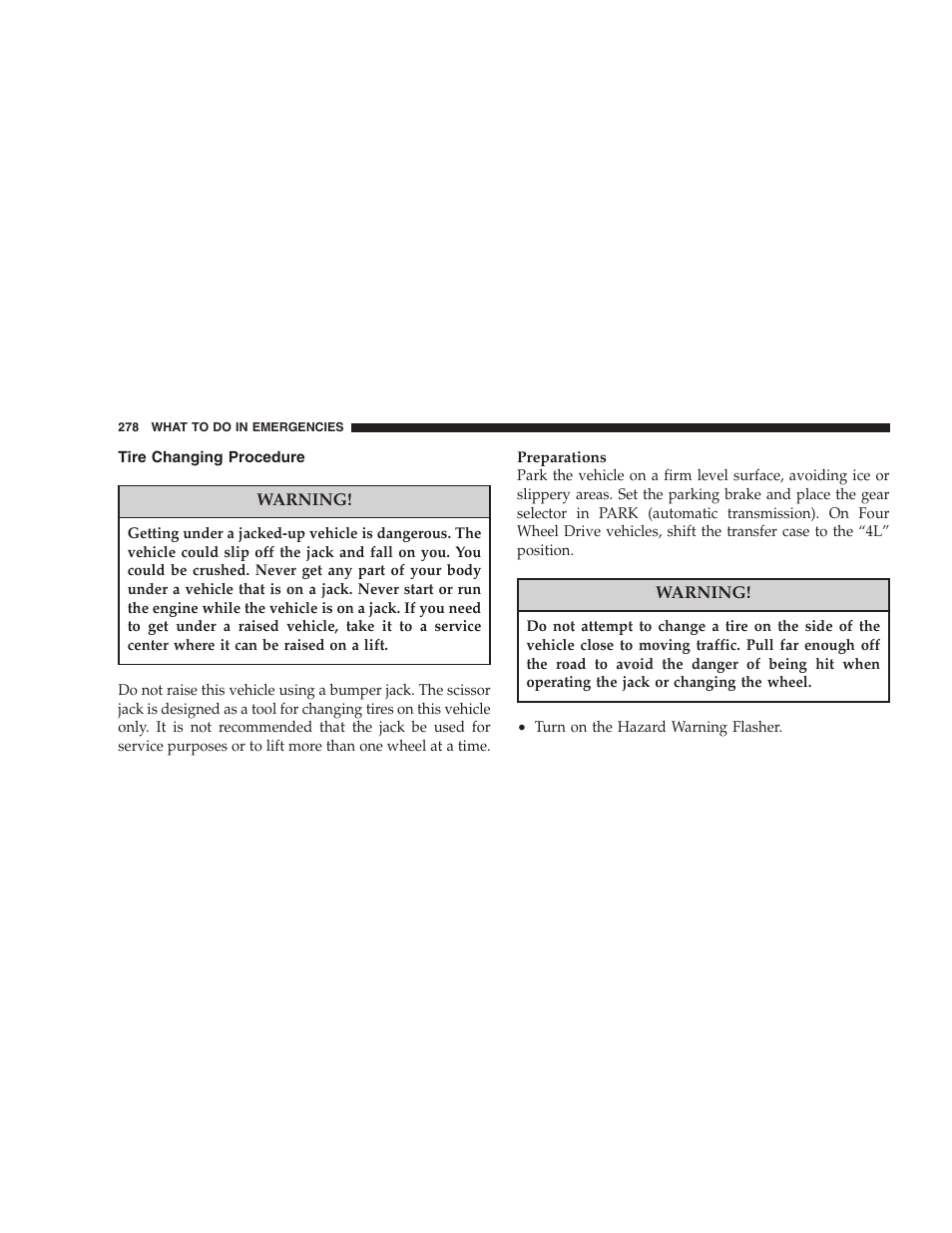 Tire changing procedure | Dodge 2007 Dakota User Manual | Page 278 / 400