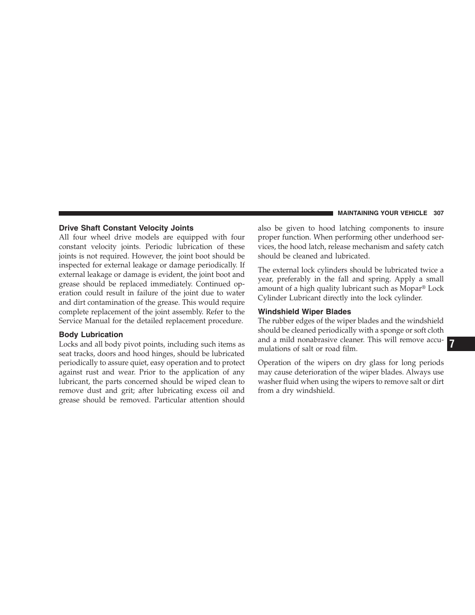 Drive shaft constant velocity joints, Body lubrication, Windshield wiper blades | Dodge 2007 Dakota User Manual | Page 307 / 400