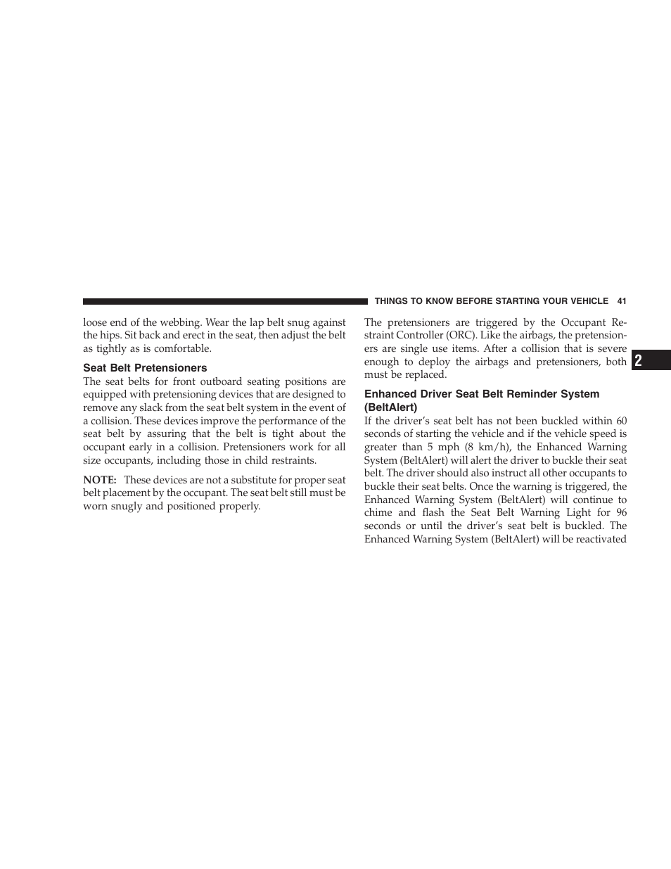 Seat belt pretensioners, Enhanced driver seat belt reminder system, Beltalert) | Dodge 2007 Dakota User Manual | Page 41 / 400