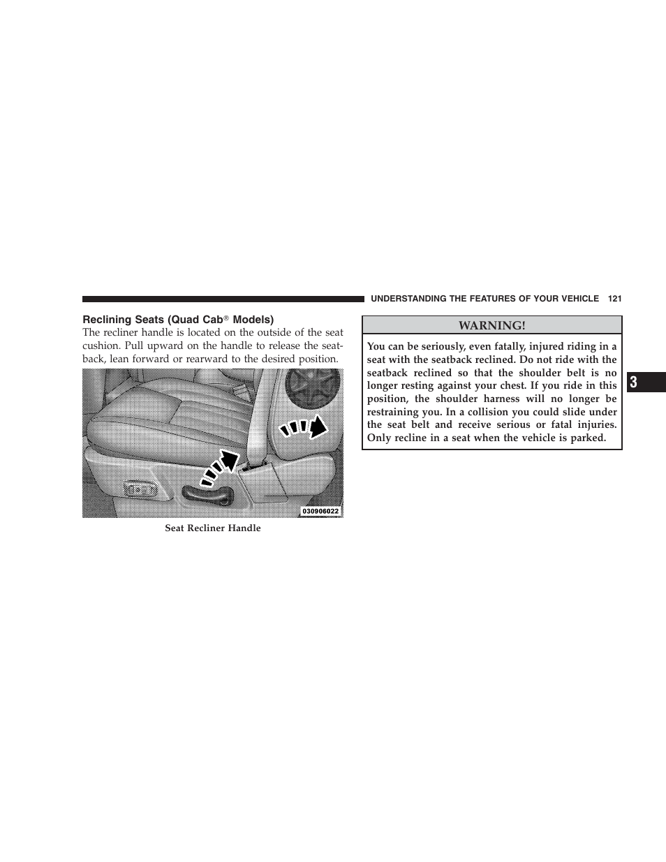 Reclining seats (quad cab models), Reclining seats (quad cab௡ models) | Dodge 2009 Ram 1500 User Manual | Page 123 / 532