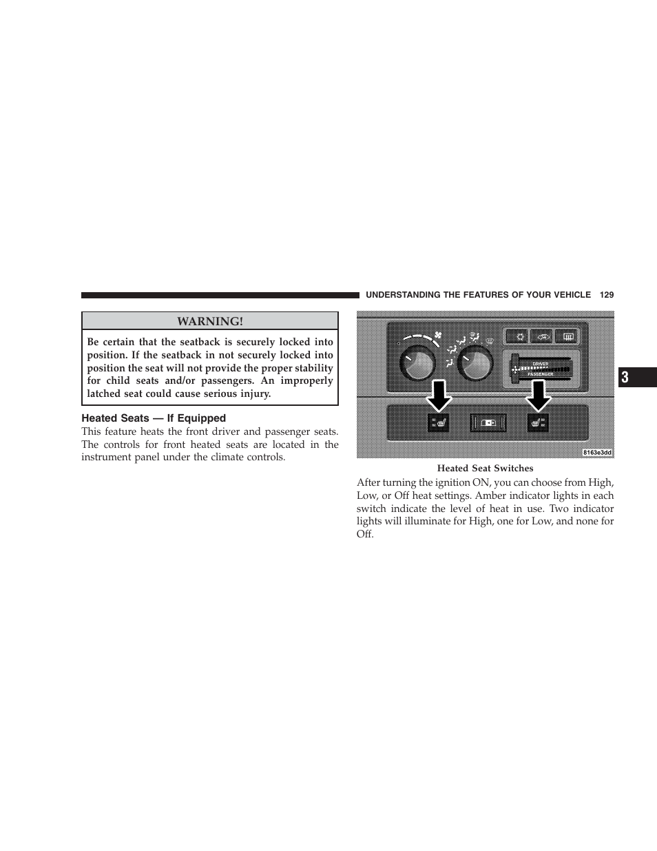 Heated seats - if equipped, Heated seats — if equipped | Dodge 2009 Ram 1500 User Manual | Page 131 / 532