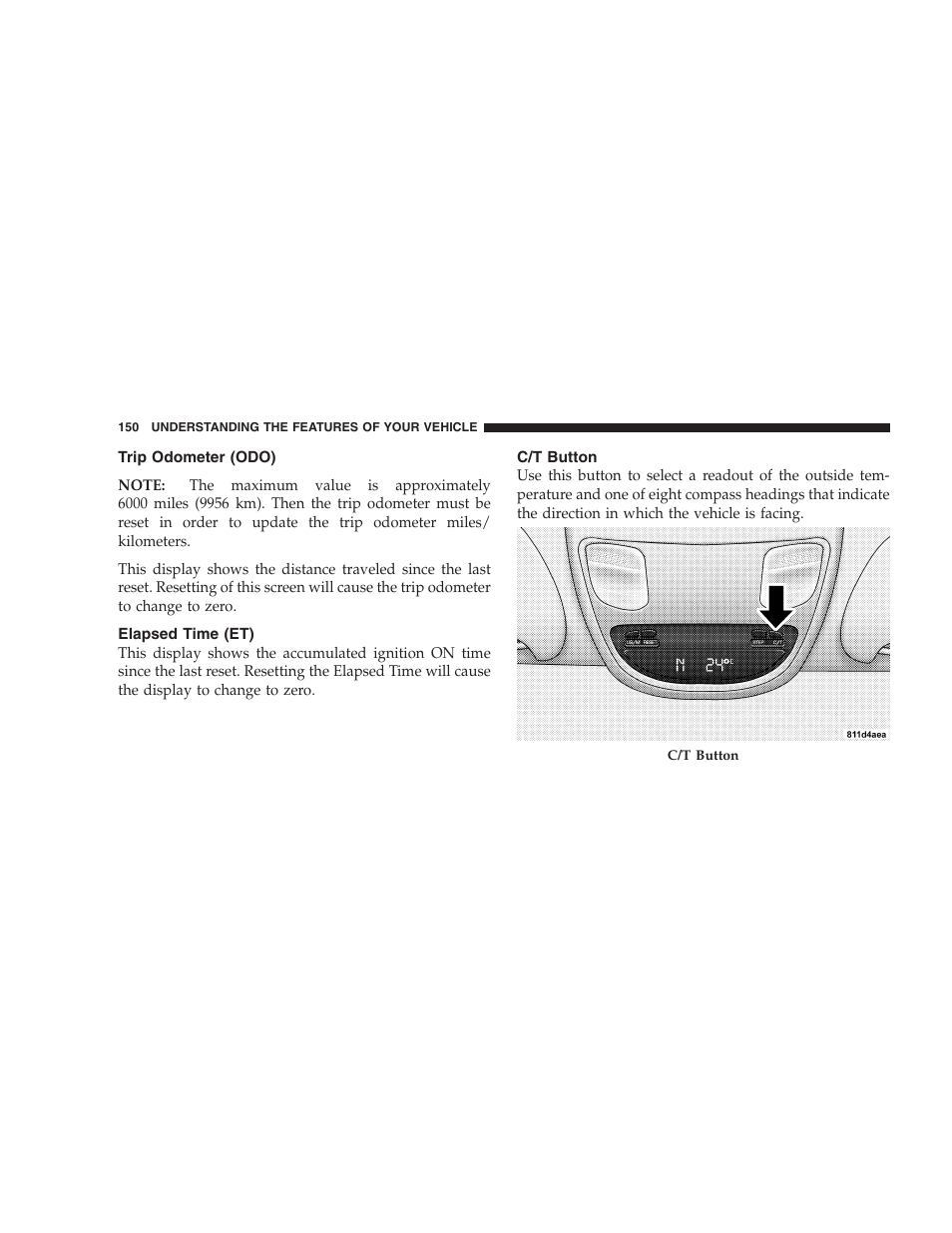 Trip odometer (odo), Elapsed time (et), C/t button | Dodge 2009 Ram 1500 User Manual | Page 152 / 532