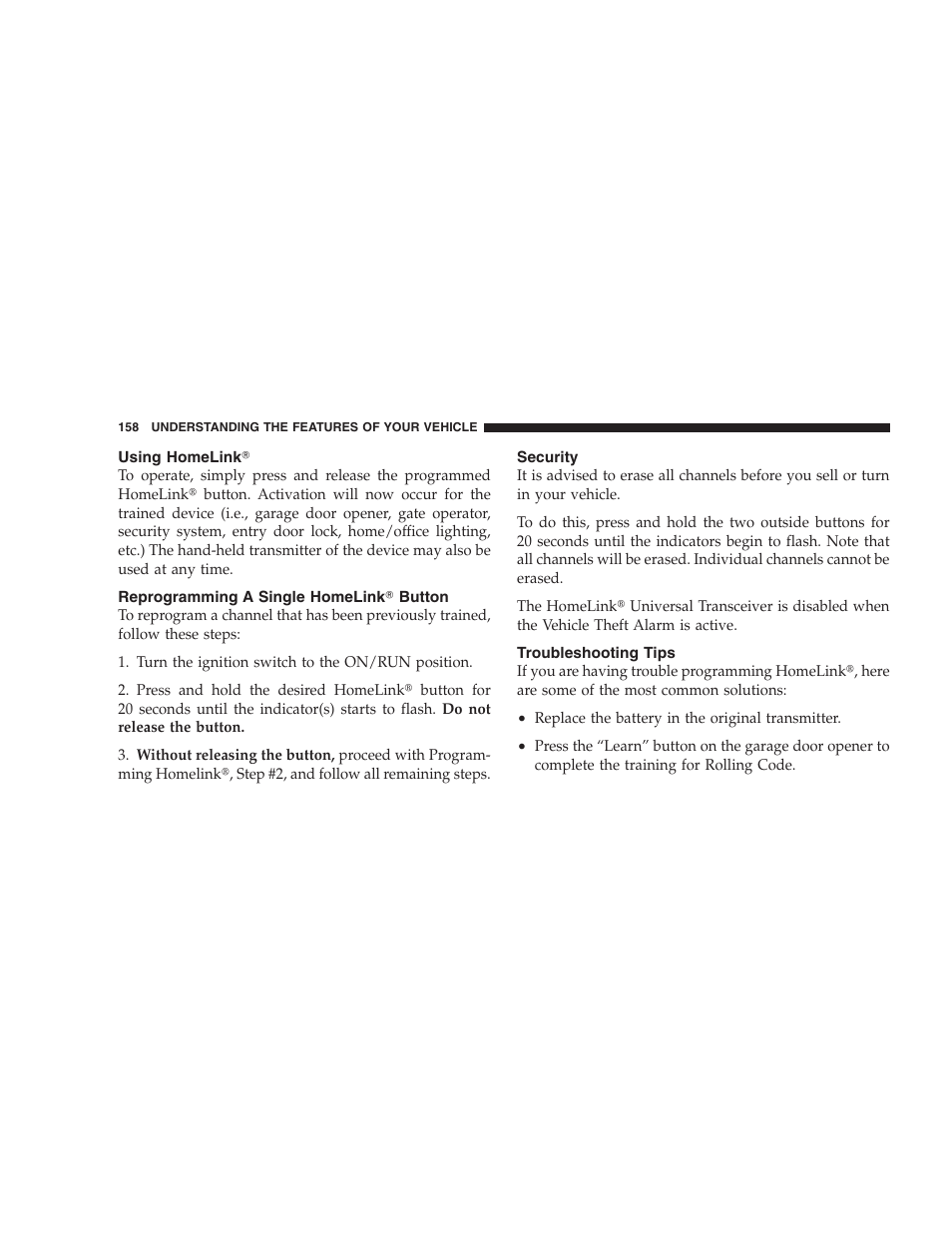 Using homelink, Reprogramming a single homelink button, Security | Troubleshooting tips, Reprogramming a single homelink, Button | Dodge 2009 Ram 1500 User Manual | Page 160 / 532