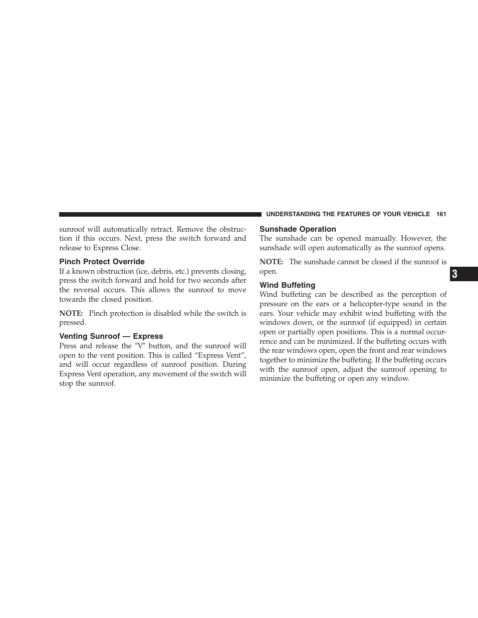 Pinch protect override, Venting sunroof - express, Sunshade operation | Wind buffeting, Venting sunroof — express | Dodge 2009 Ram 1500 User Manual | Page 163 / 532