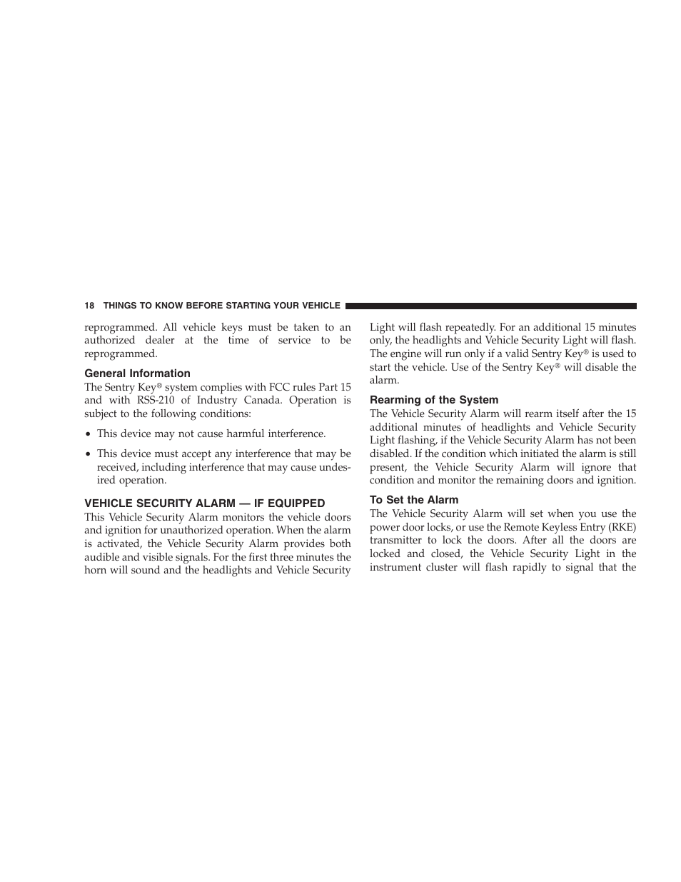 General information, Vehicle security alarm - if equipped, Rearming of the system | To set the alarm, Vehicle security alarm — if equipped | Dodge 2009 Ram 1500 User Manual | Page 20 / 532