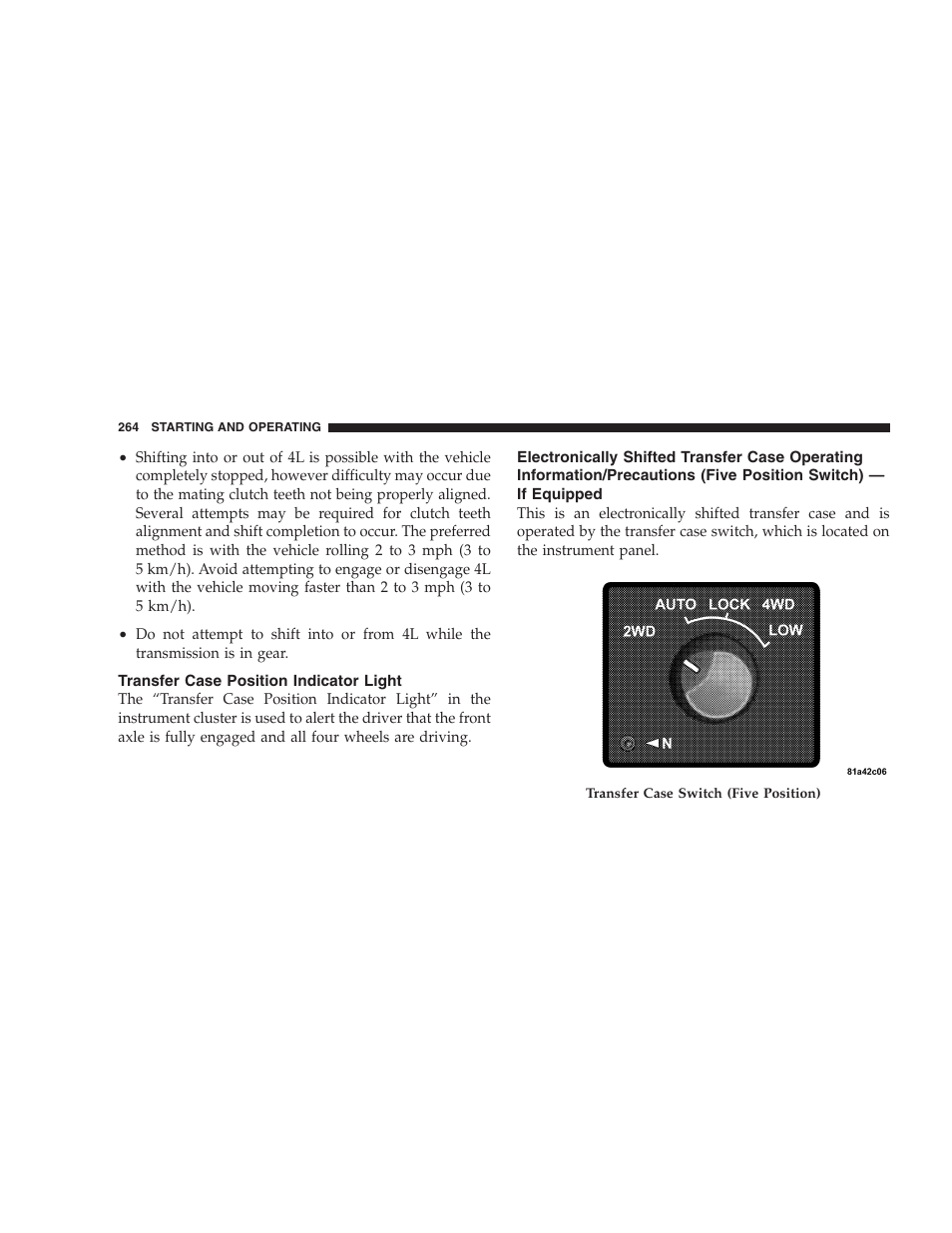 Transfer case position indicator light, Electronically shifted transfer case | Dodge 2009 Ram 1500 User Manual | Page 266 / 532