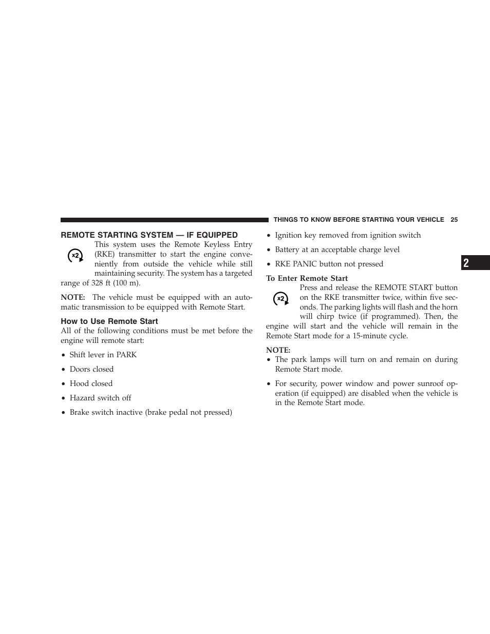 Remote starting system - if equipped, How to use remote start, Remote starting system — if equipped | Dodge 2009 Ram 1500 User Manual | Page 27 / 532