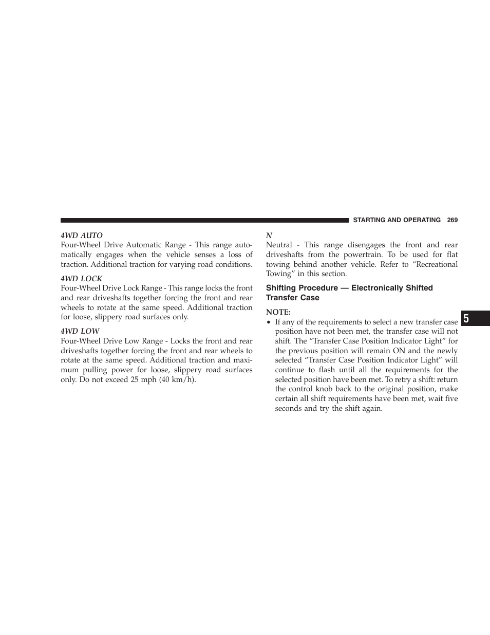 Shifting procedure — electronically shifted, Transfer case | Dodge 2009 Ram 1500 User Manual | Page 271 / 532